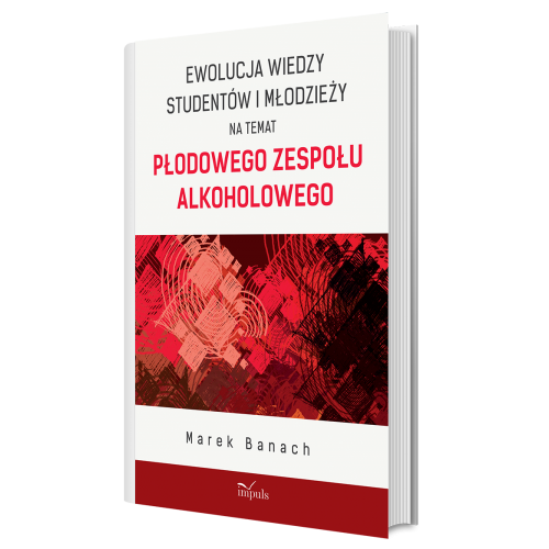 produkt - Ewolucja wiedzy studentów i młodzieży na temat Płodowego Zespołu Alkoholowego