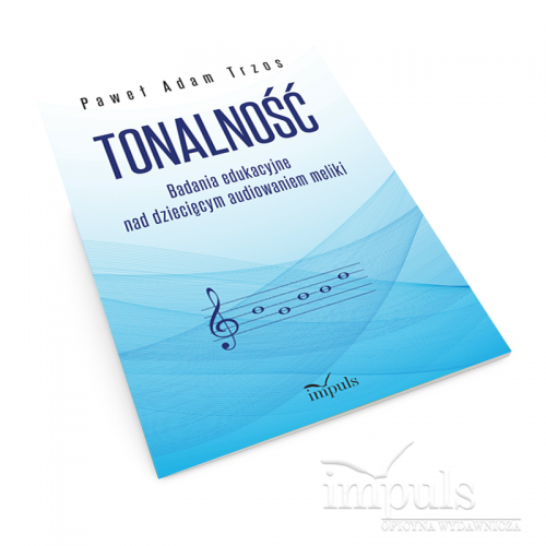TONALNOŚĆ. Badania edukacyjne nad dziecięcym audiowaniem meliki