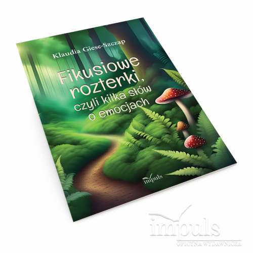 produkt - Fikusiowe rozterki, czyli kilka słów o emocjach