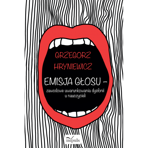 produkt - Emisja głosu – zawodowe uwarunkowania dysfonii u nauczycieli