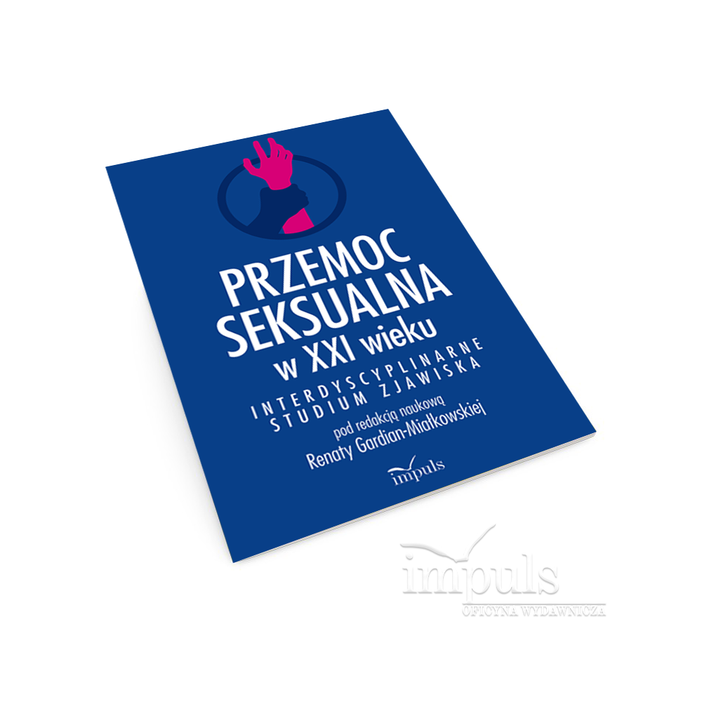 Przemoc seksualna w XXI wieku