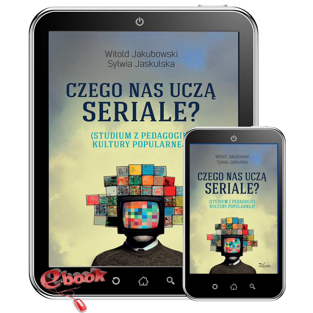 Czego nas uczą seriale?