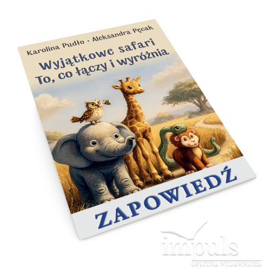 Wyjątkowe safari. To, co...