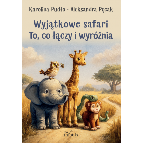 produkt - Wyjątkowe safari. To, co łączy i wyróżnia