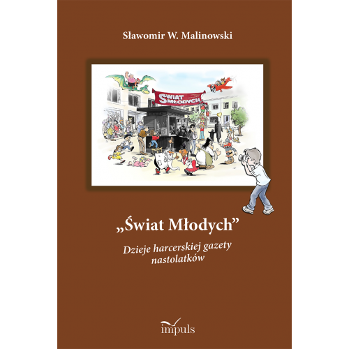 produkt - „Świat Młodych”. Dzieje harcerskiej gazety nastolatków