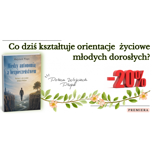 Między autonomią a bezpieczeństwem