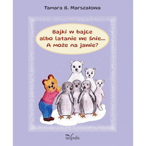 produkt - Bajki w bajce albo latanie we śnie... A może na jawie?