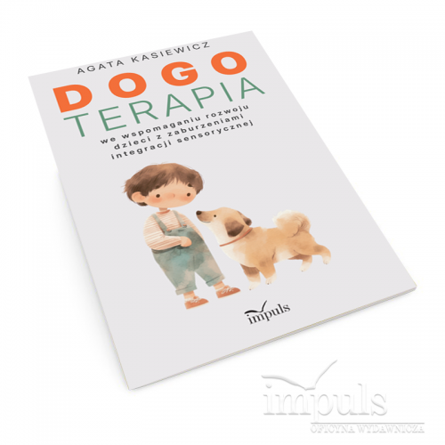 produkt - Dogoterapia we wspomaganiu rozwoju dzieci z zaburzeniami integracji sensorycznej