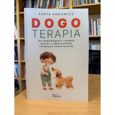 Dogoterapia we wspomaganiu...