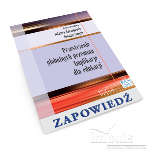 Przestrzenie globalnych przemian Implikacje dla edukacji