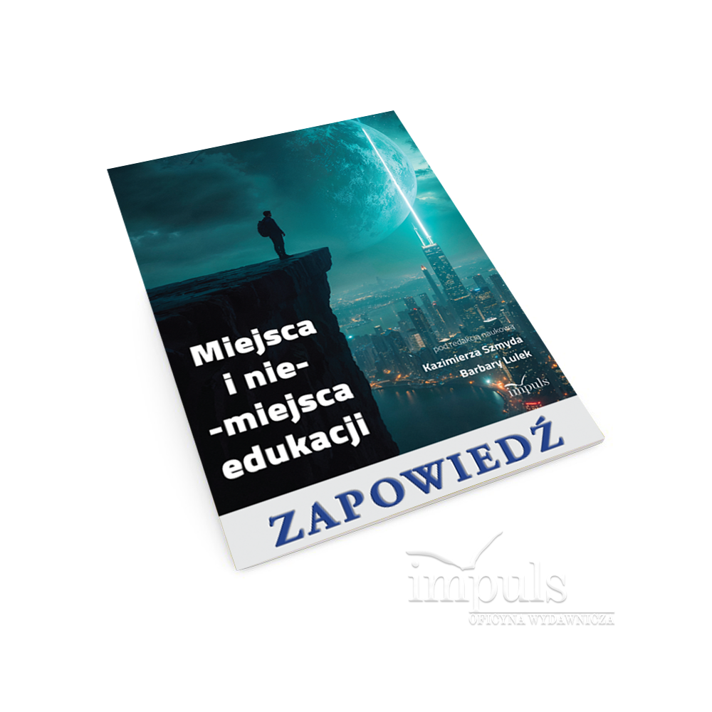 Miejsca i nie-miejsca edukacji