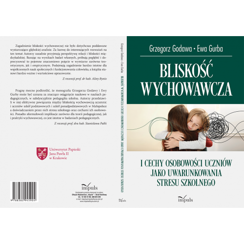 produkt - Bliskość wychowawcza i cechy osobowości uczniów jako uwarunkowania  stresu szkolnego