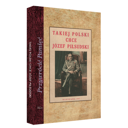 produkt - Takiej Polski chce Józef Piłsudski