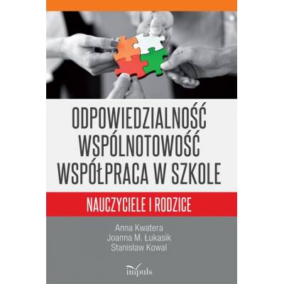 Odpowiedzialność wspólnotowość współpraca w szkole