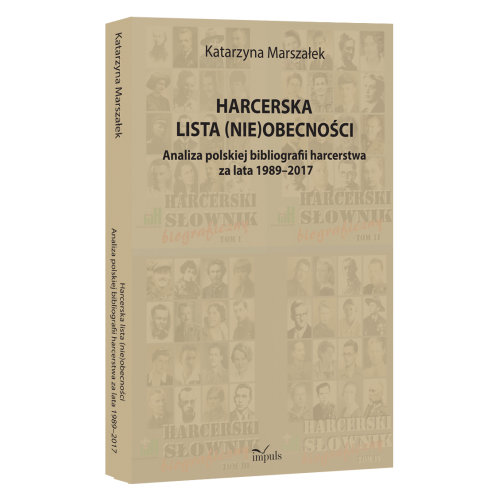 produkt - Harcerska lista (nie)obecności. Analiza polskiej bibliografii harcerstwa za lata 1989–2017