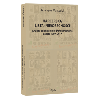 Harcerska lista (nie)obecności. Analiza polskiej bibliografii harcerstwa za lata 1989–2017
