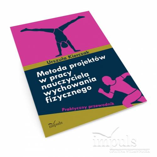 produkt - Metoda projektów w pracy nauczyciela wychowania fizycznego