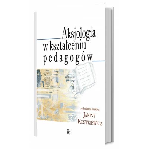 produkt - Aksjologia w kształceniu pedagogów