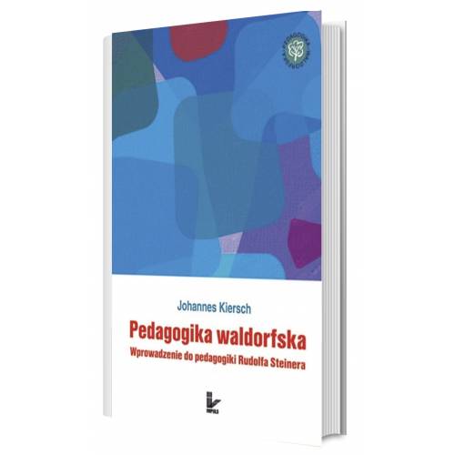 produkt - Pedagogika waldorfska. Wprowadzenie do pedagogiki Rudolfa Steinera