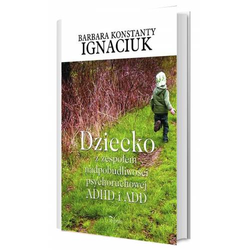 produkt - Dziecko z zespołem nadpobudliwości psychoruchowej ADHD i ADD