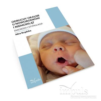 Odruchy oralne u noworodków i niemowląt