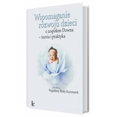 Wspomaganie rozwoju dzieci z zespołem Downa