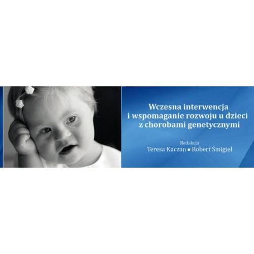 produkt - Wczesna interwencja i wspomaganie rozwoju u dzieci z chorobami genetycznymi
