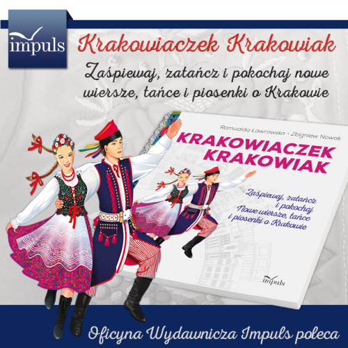 produkt - Krakowiaczek Krakowiak. Zaśpiewaj, zatańcz i pokochaj nowe wiersze, tańce i piosenki o Krakowie