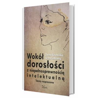 Wokół dorosłości z niepełnosprawnością intelektualną