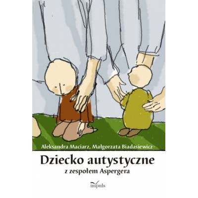 Dziecko autystyczne z zespołem Aspergera