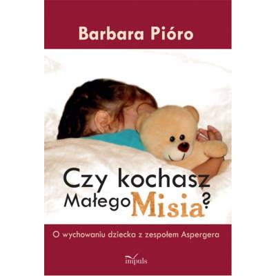 Czy kochasz Małego Misia? O...
