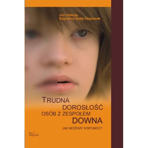 produkt - Trudna dorosłość osób z zespołem Downa