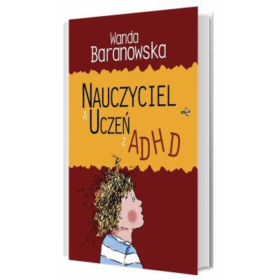 Nauczyciel a uczeń z ADHD