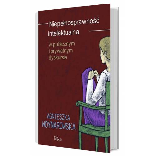 produkt - Niepełnosprawność intelektualna w publicznym i prywatnym dyskursie