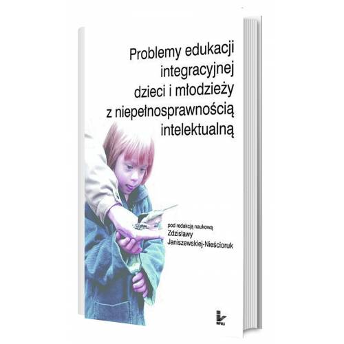 produkt - Problemy edukacji integracyjnej dzieci i młodzieży z niepełnosprawnością intelektualną