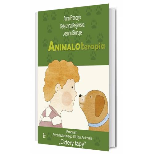 produkt - Animaloterapia. Program Przedszkolnego Klubu Animals "Cztery łapy"