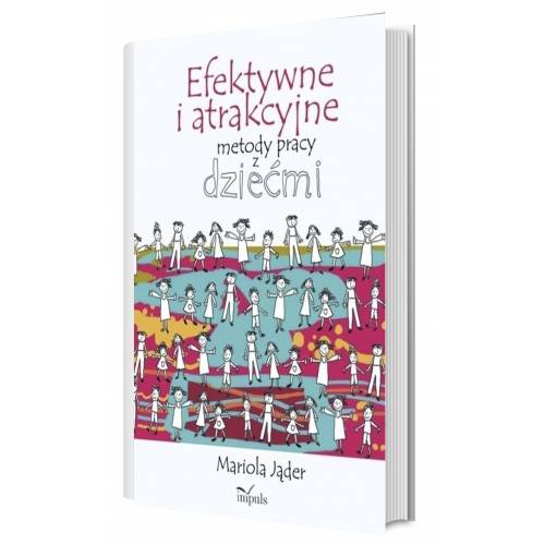 produkt - Efektywne i atrakcyjne metody pracy z dziećmi