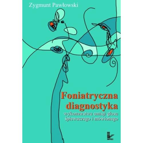 produkt - Foniatryczna diagnostyka wykonawstwa emisji głosu śpiewaczego i mówionego