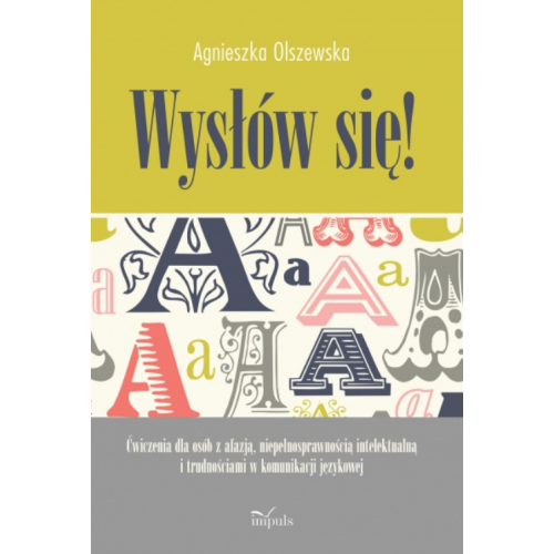 produkt - Wysłów się! Ćwiczenia dla osób z afazją, niepełnosprawnością intelektualną i trudnościami w komunikacji językowej