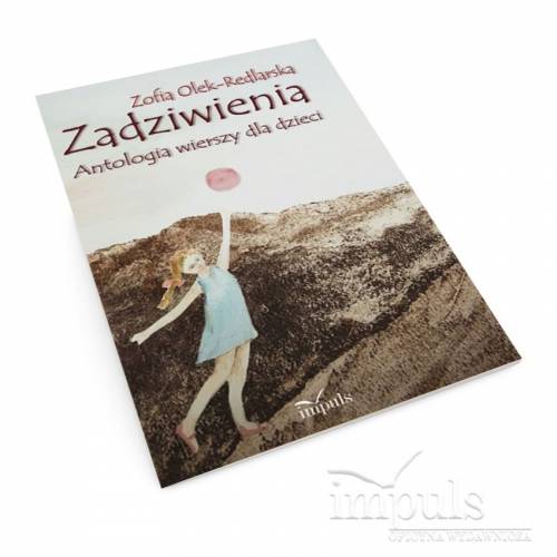 produkt - Zadziwienia. Antologia wierszy dla dzieci