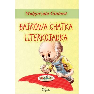 Bajkowa chatka Literkojadka