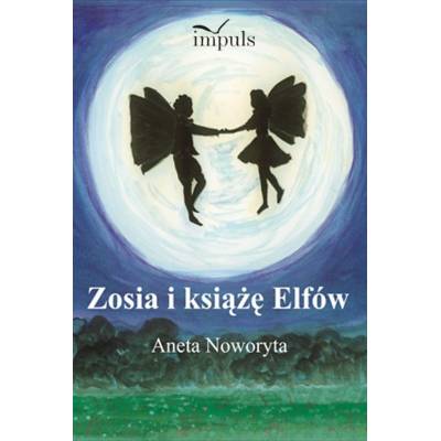 Zosia i książę Elfów