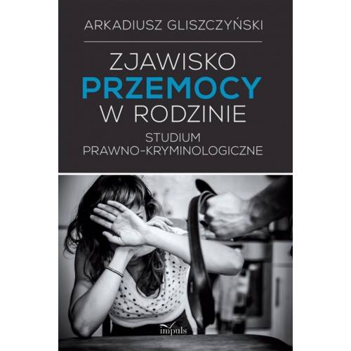 produkt - Zjawisko przemocy w rodzinie