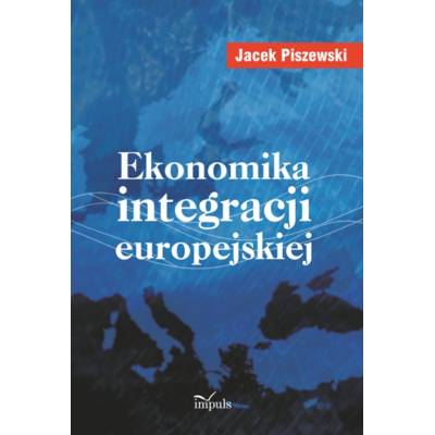 Ekonomika integracji europejskiej
