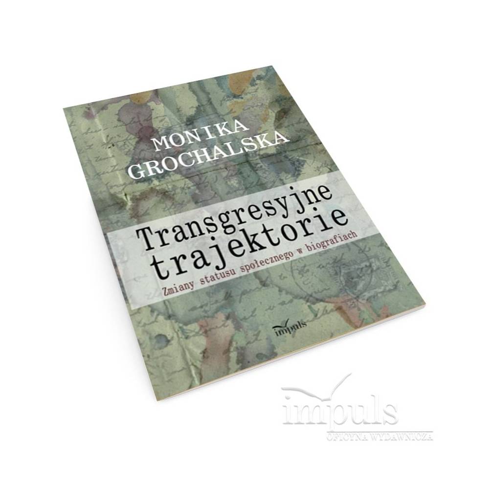 Transgresyjne trajektorie