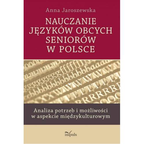 produkt - Nauczanie języków obcych seniorów w Polsce. Analiza potrzeb i możliwości w aspekcie międzykulturowym
