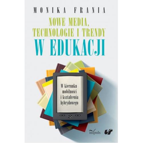 produkt - Nowe media, technologie i trendy w edukacji