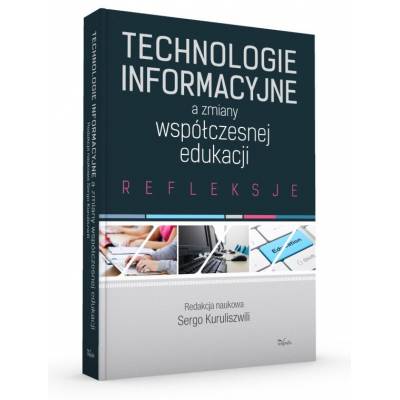 TECHNOLOGIE INFORMACYJNE a zmiany współczesnej edukacji