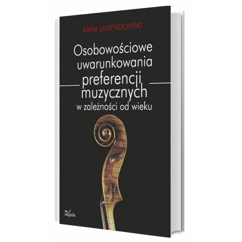 produkt - Osobowościowe uwarunkowania preferencji muzycznych w zależności od wieku