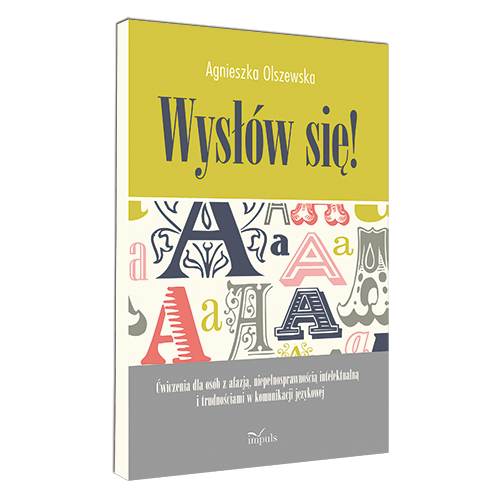 produkt - Wysłów się! Ćwiczenia dla osób z afazją, niepełnosprawnością intelektualną i trudnościami w komunikacji językowej